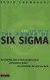 The Power of Six Sigma: An Inspiring Tale of How Six Sigma Is Transforming the Way We Work 